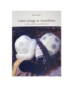 VAKRE PLAGG AV SAUESKINN  mönster & beskrivning norsk